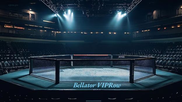 Bellator VIPRow: A Comprehensive Guide to Accessing MMA Action